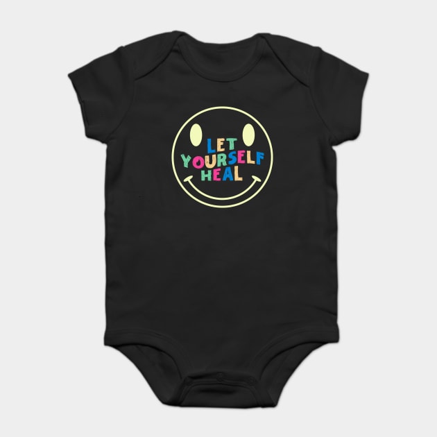 Let Yourself Heal Smile Face Baby Bodysuit by The WYLD Tribe